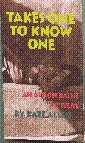 Cover of Takes One to Know One